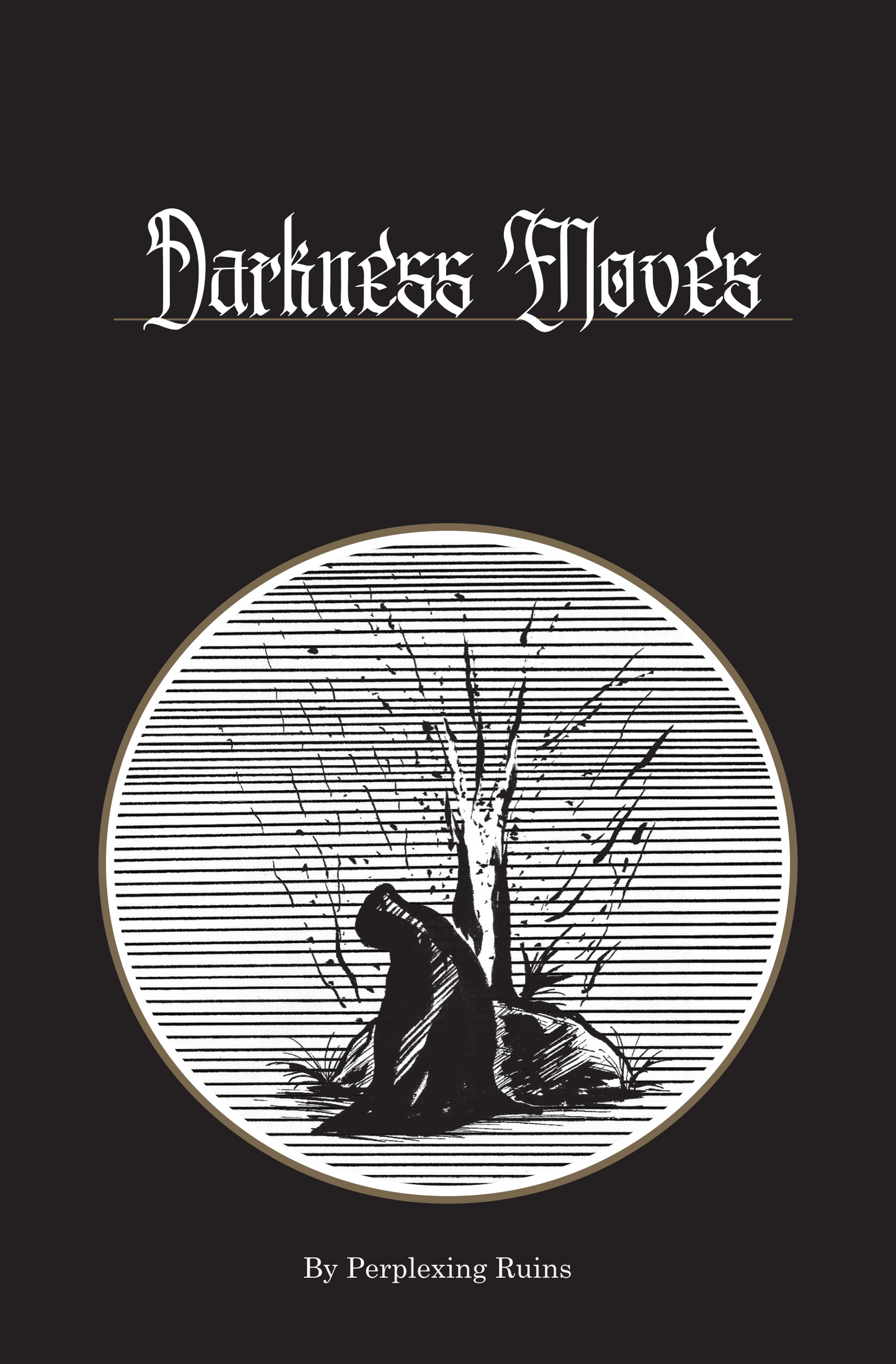 Darkness Moves