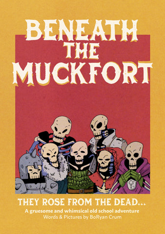 Beneath The Muckfort