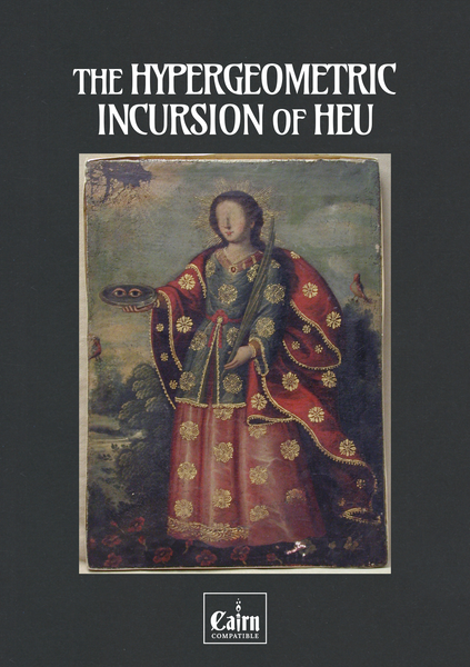 The Hypergeometric Incursion of Heu
