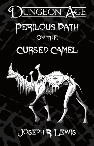 Perilous Path of the Cursed Camel
